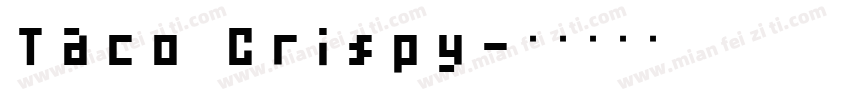 Taco Crispy字体转换